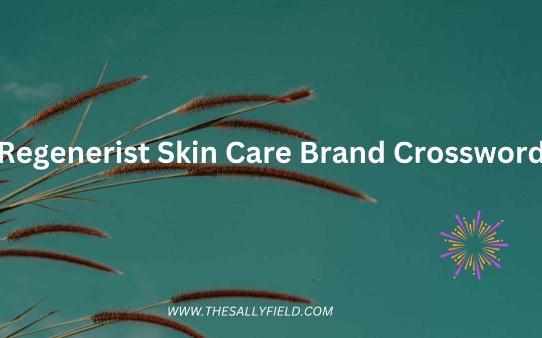 Regenerist Skin Care Brand Crossword